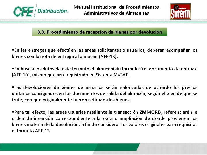 Manual Institucional de Procedimientos Administrativos de Almacenes 3. 3. Procedimiento de recepción de bienes