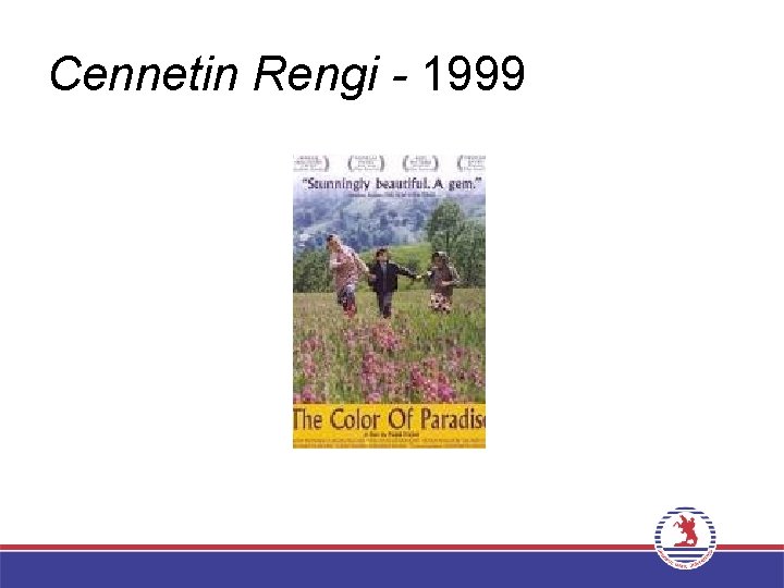 Cennetin Rengi - 1999 