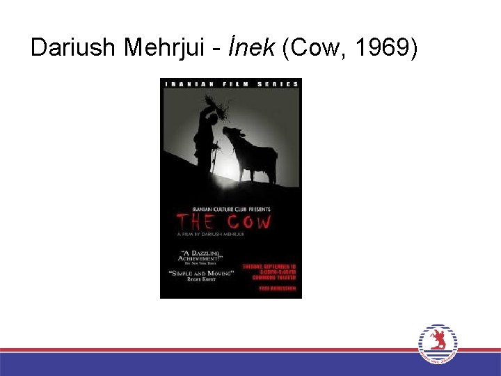 Dariush Mehrjui - İnek (Cow, 1969) 