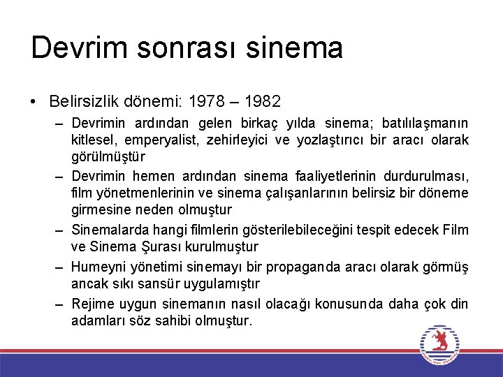 Devrim sonrası sinema • Belirsizlik dönemi: 1978 – 1982 – Devrimin ardından gelen birkaç