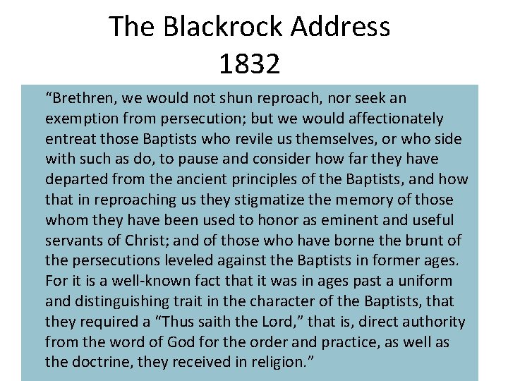 The Blackrock Address 1832 “Brethren, we would not shun reproach, nor seek an exemption