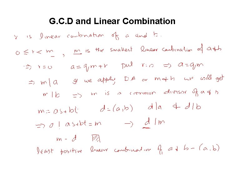 G. C. D and Linear Combination G. C. D and Linear Combination