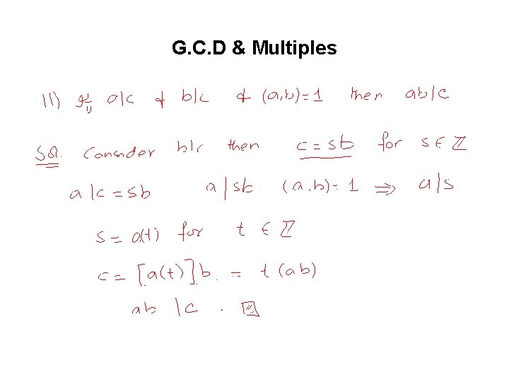 G. C. D & Multiples G. C. D & Multiples