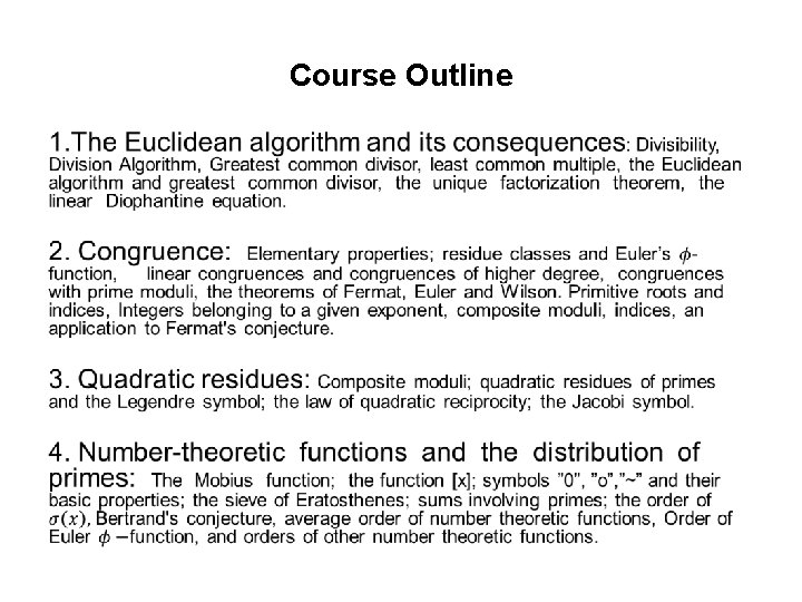 Course Outline • Course Outline •
