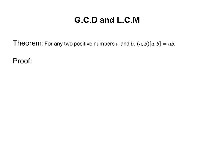 G. C. D and L. C. M • G. C. D and L. C. M •