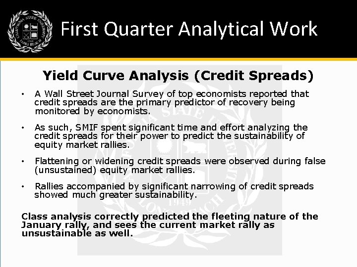 First Quarter Analytical Work Yield Curve Analysis (Credit Spreads) • A Wall Street Journal