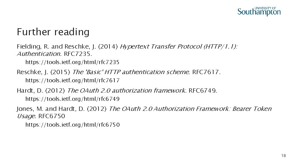 Further reading Fielding, R. and Reschke, J. (2014) Hypertext Transfer Protocol (HTTP/1. 1): Authentication.