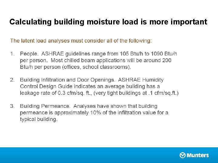Calculating building moisture load is more important 