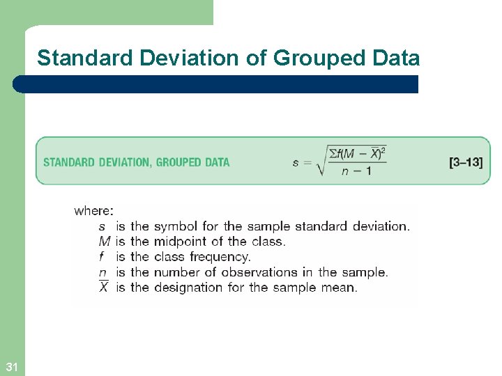Standard Deviation of Grouped Data 31 