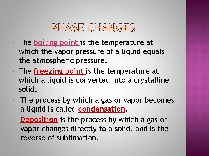  The boiling point is the temperature at which the vapor pressure of a