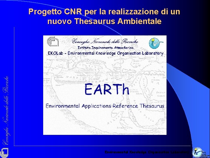 Progetto CNR per la realizzazione di un nuovo Thesaurus Ambientale Environmental Knowledge Organisation Laboratory