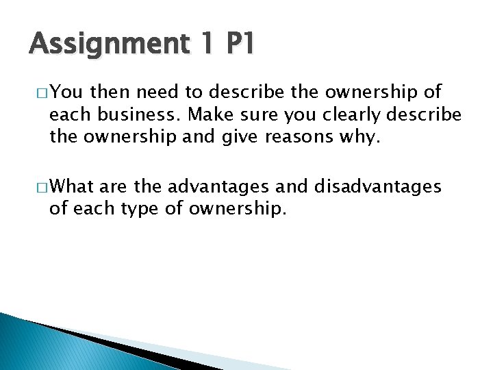 Assignment 1 P 1 � You then need to describe the ownership of each