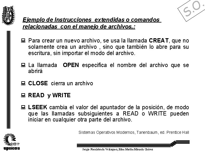 . O Ejemplo de Instrucciones extendidas o comandos relacionadas con el manejo de archivos,