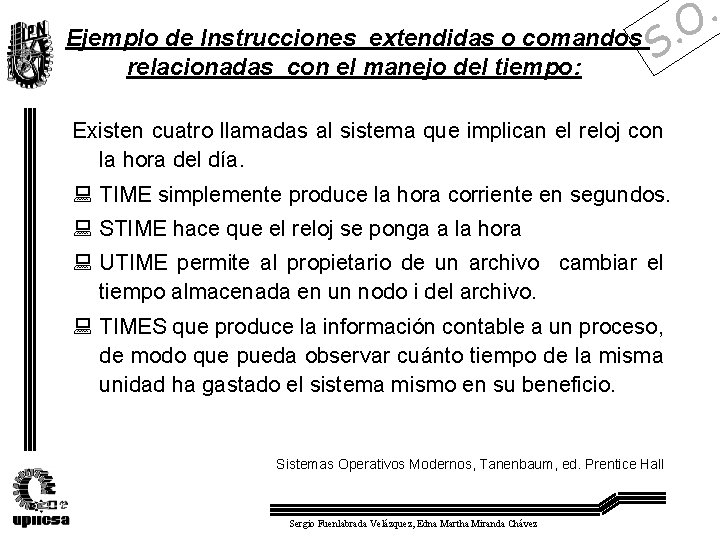 Ejemplo de Instrucciones extendidas o comandos relacionadas con el manejo del tiempo: . S