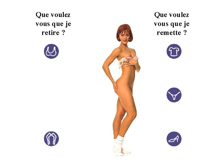 Que voulez vous que je retire ? Que voulez vous que je remette ?