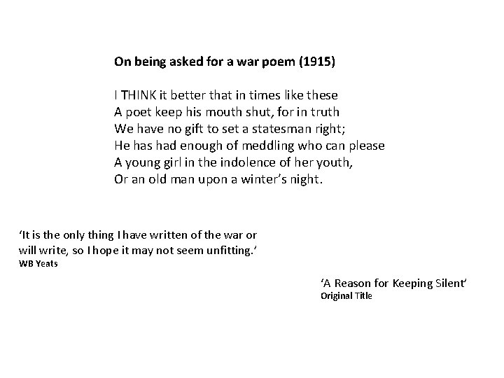 On being asked for a war poem (1915) I THINK it better that in