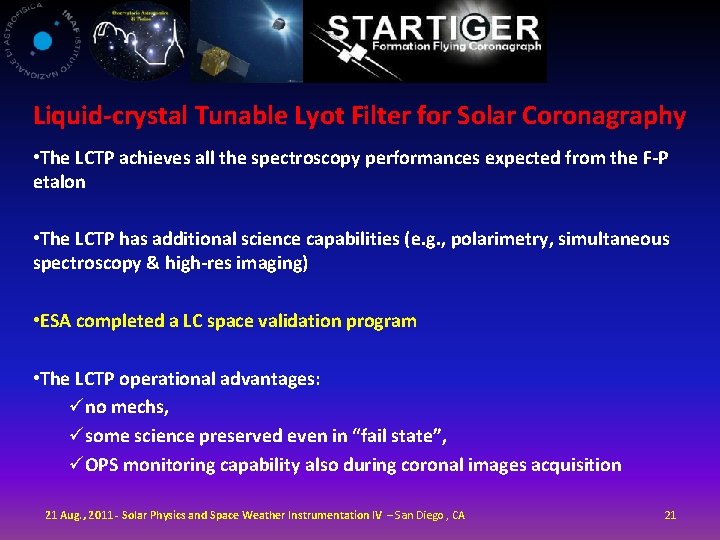 Liquid-crystal Tunable Lyot Filter for Solar Coronagraphy • The LCTP achieves all the spectroscopy