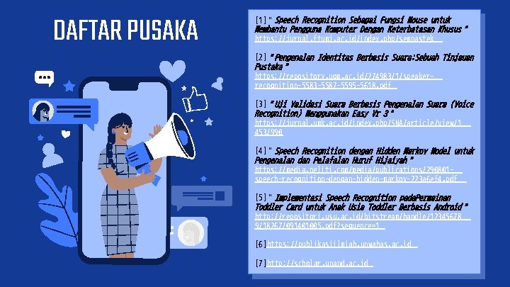DAFTAR PUSAKA [1]“ Speech Recognition Sebagai Fungsi Mouse untuk Membantu Pengguna Komputer Dengan Keterbatasan