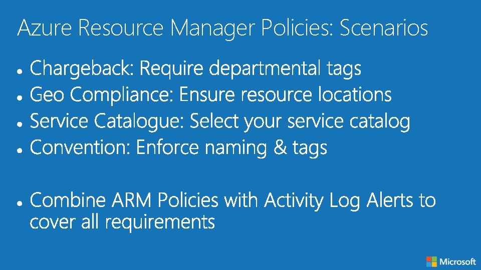 Azure Resource Manager Policies: Scenarios 