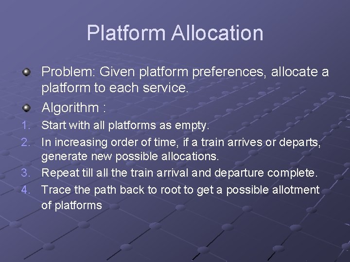Platform Allocation Problem: Given platform preferences, allocate a platform to each service. Algorithm :