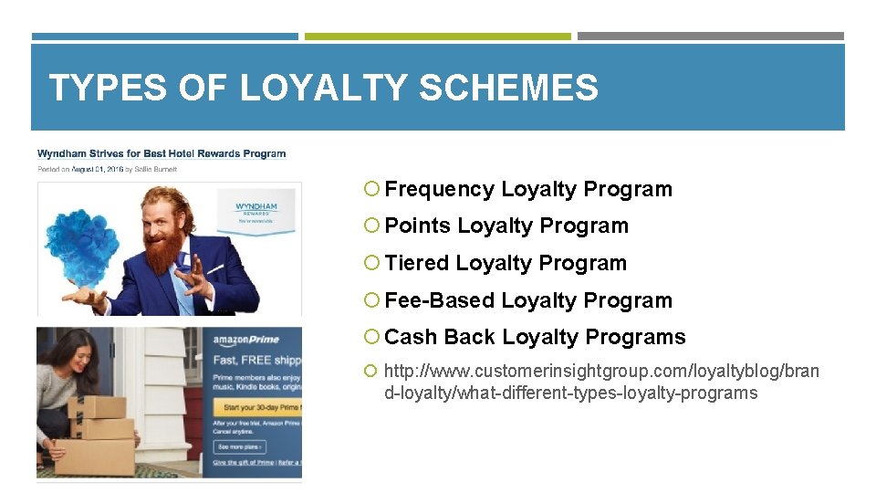 TYPES OF LOYALTY SCHEMES Frequency Loyalty Program Points Loyalty Program Tiered Loyalty Program Fee-Based