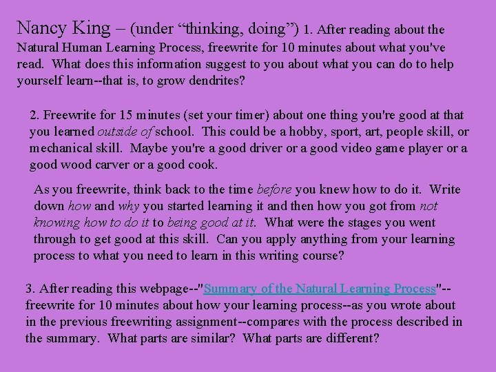 Nancy King – (under “thinking, doing”) 1. After reading about the Natural Human Learning