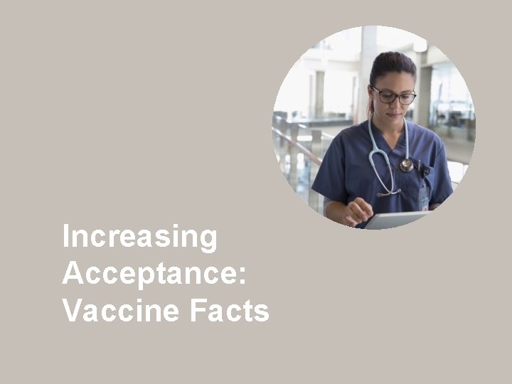 Increasing Acceptance: Vaccine Facts 