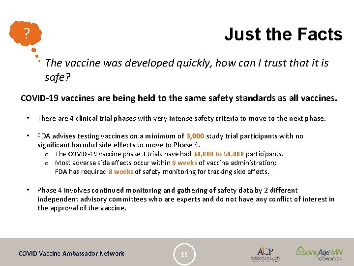 ? Just the Facts The vaccine was developed quickly, how can I trust that