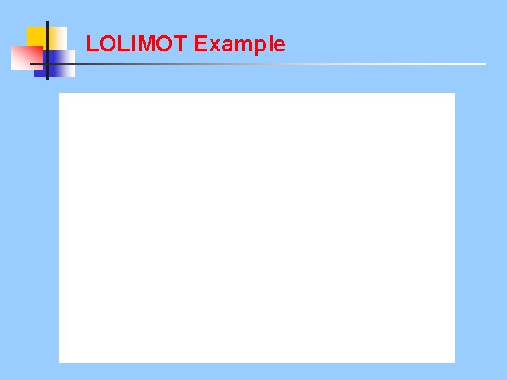 LOLIMOT Example 