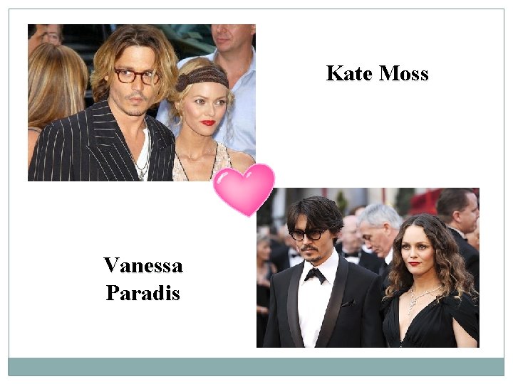 Kate Moss Vanessa Paradis 