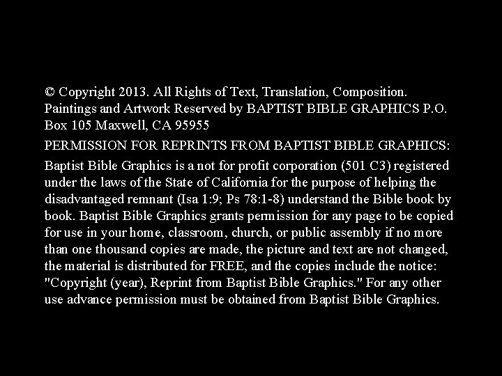 © Copyright 2013. All Rights of Text, Translation, Composition. Paintings and Artwork Reserved by