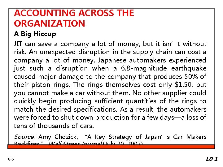 ACCOUNTING ACROSS THE ORGANIZATION A Big Hiccup JIT can save a company a lot