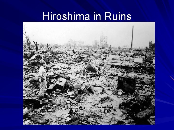 Hiroshima in Ruins 