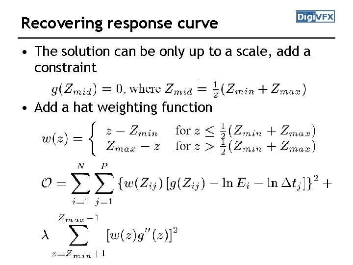 Recovering response curve • The solution can be only up to a scale, add