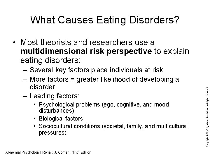 What Causes Eating Disorders? – Several key factors place individuals at risk – More