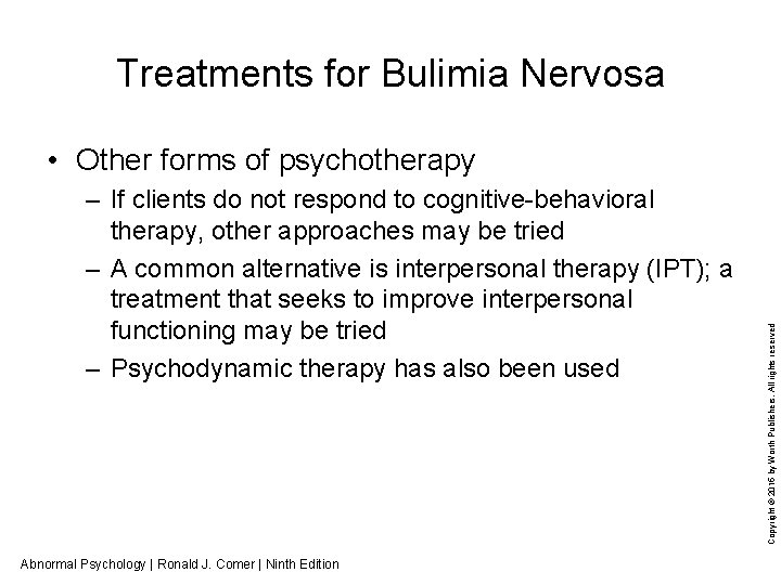 Treatments for Bulimia Nervosa – If clients do not respond to cognitive-behavioral therapy, other