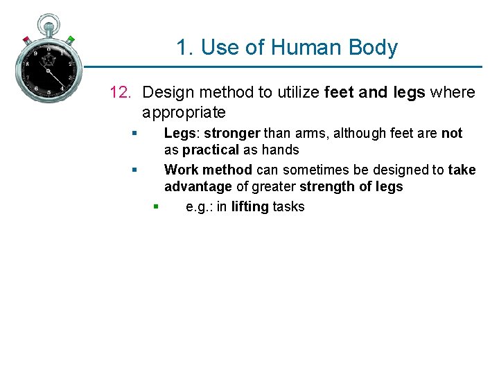 1. Use of Human Body 12. Design method to utilize feet and legs where