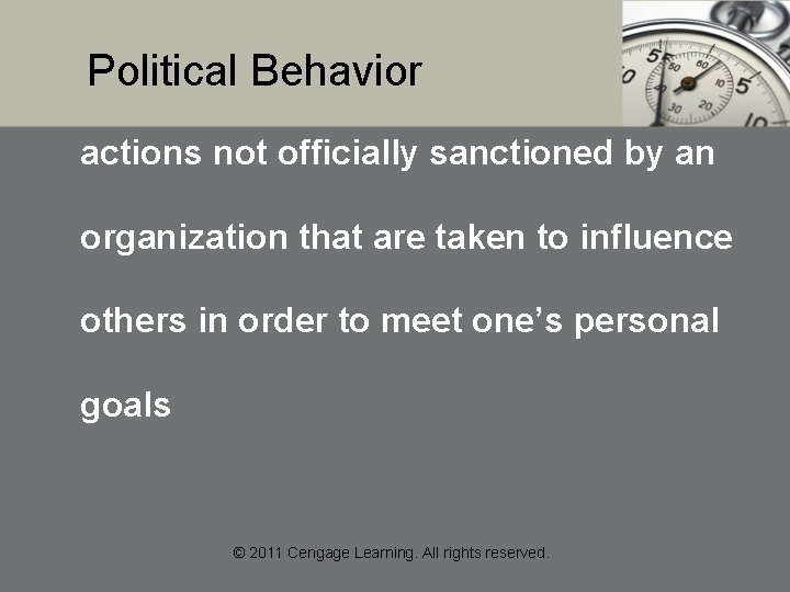 Political Behavior actions not officially sanctioned by an organization that are taken to influence Political Behavior actions not officially sanctioned by an organization that are taken to influence
