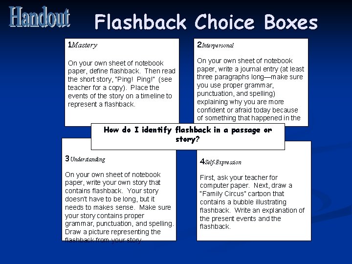 Flashback Choice Boxes 1 Mastery 2 Interpersonal On your own sheet of notebook paper,