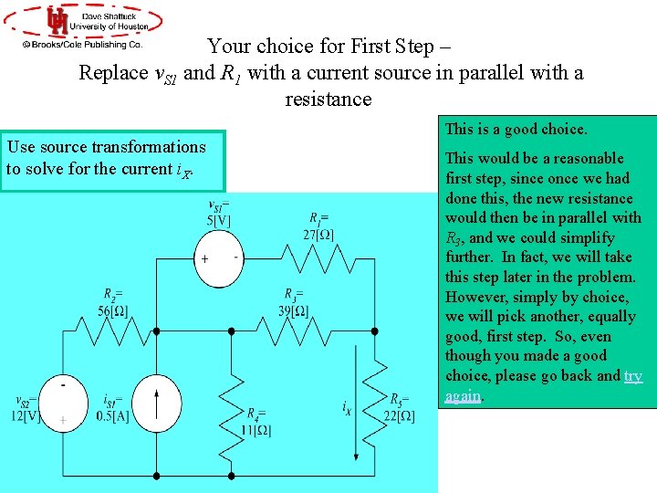 Your choice for First Step – Replace v. S 1 and R 1 with