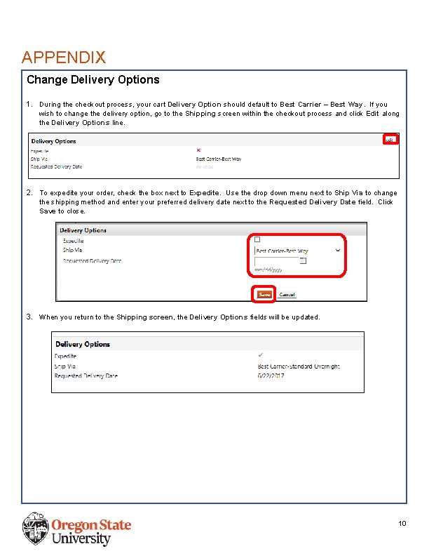 APPENDIX Change Delivery Options 1. During the checkout process, your cart Delivery Option should