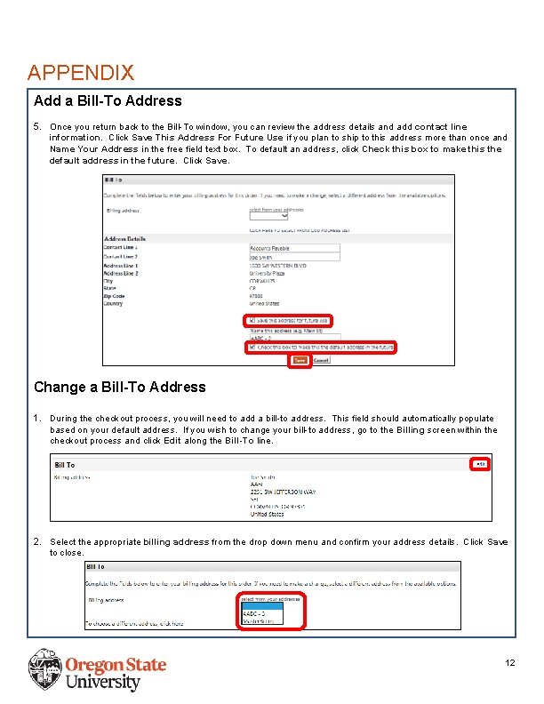 APPENDIX Add a Bill-To Address 5. Once you return back to the Bill-To window,