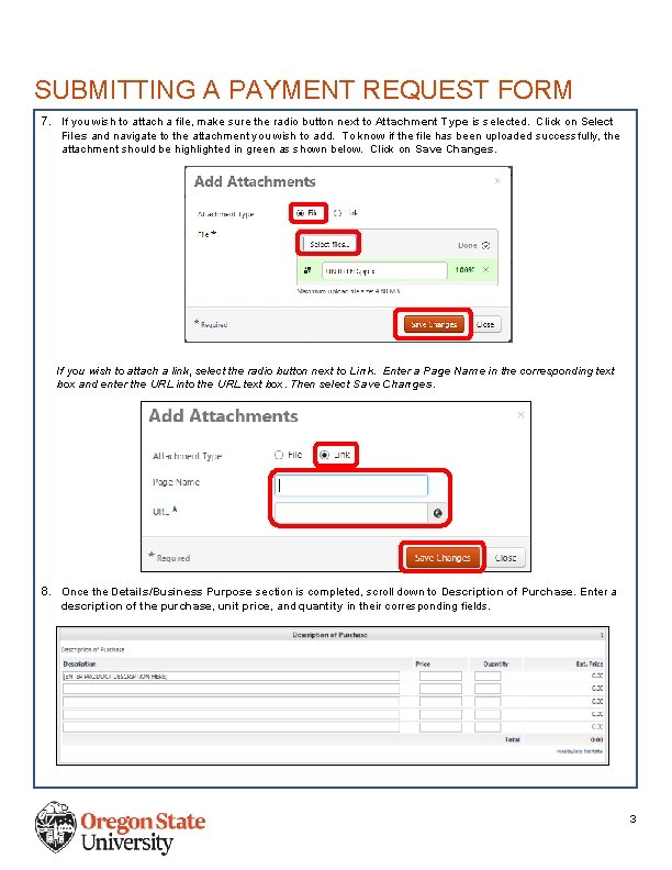 SUBMITTING A PAYMENT REQUEST FORM 7. If you wish to attach a file, make