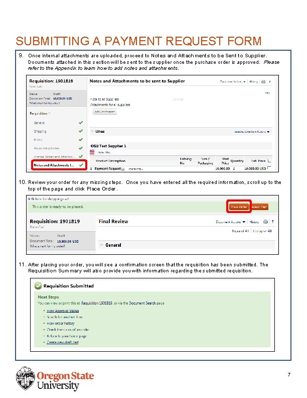 SUBMITTING A PAYMENT REQUEST FORM 9. Once internal attachments are uploaded, proceed to Notes