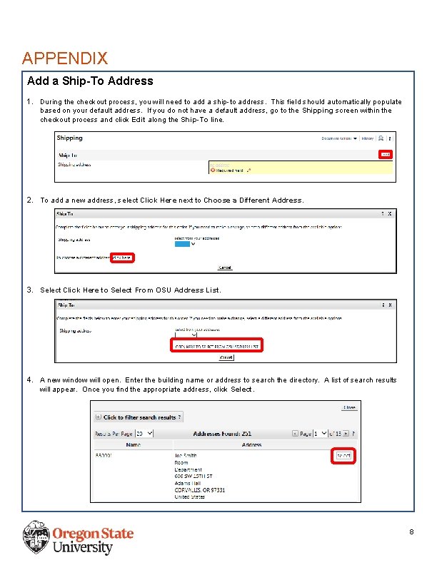 APPENDIX Add a Ship-To Address 1. During the checkout process, you will need to