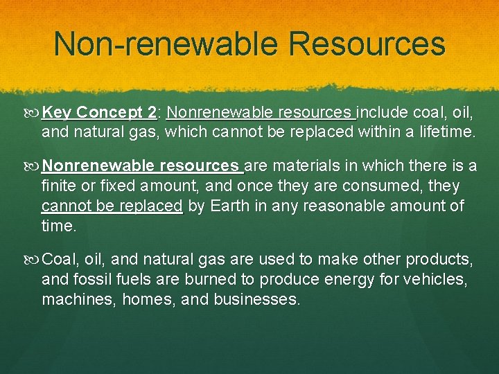 Resources Renewable and NonRenewable Resources Natural Resources are