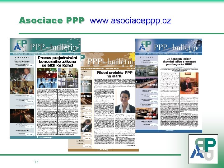 Asociace PPP www. asociaceppp. cz 71 