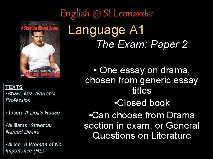 English @ St Leonards: Language A 1 The Exam: Paper 2 TEXTS • Shaw,