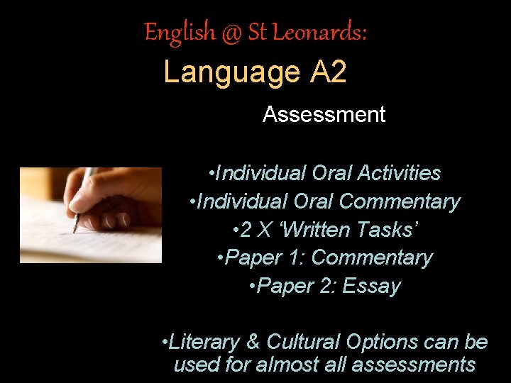 English @ St Leonards: Language A 2 Assessment • Individual Oral Activities • Individual