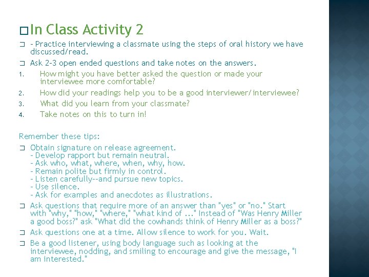 � In � � 1. 2. 3. 4. Class Activity 2 - Practice interviewing